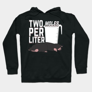 Two Moles Per Liter Science Chemistry Chemist Gift Hoodie